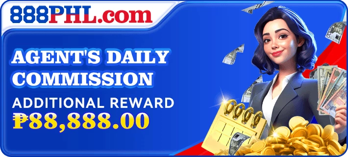 AGENT'S DAILY COMMISSION ADDITIONAL REWARD P88,888